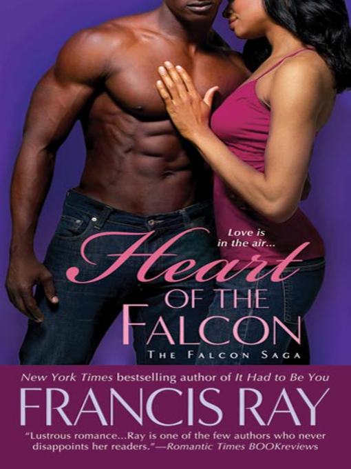 Title details for Heart of the Falcon by Francis Ray - Wait list